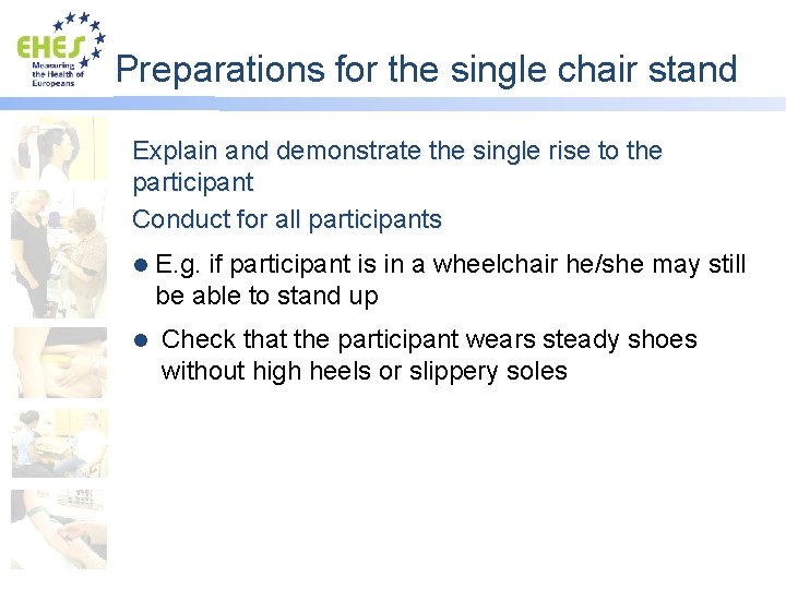 Timed chair stand test Based on EHES Manual