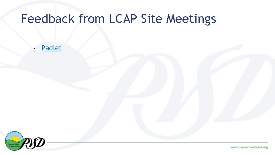 Feedback from LCAP Site Meetings • Padlet 