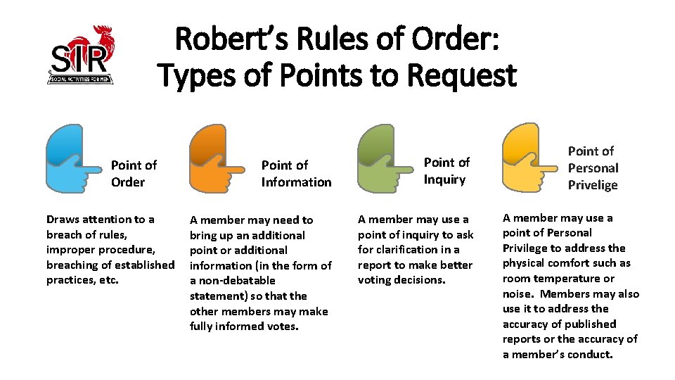Robert’s Rules of Order: Types of Points to Request Point of Order Draws attention