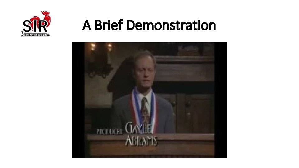 A Brief Demonstration 