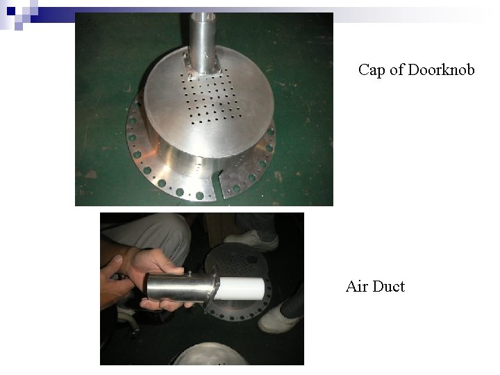 Cap of Doorknob Air Duct 