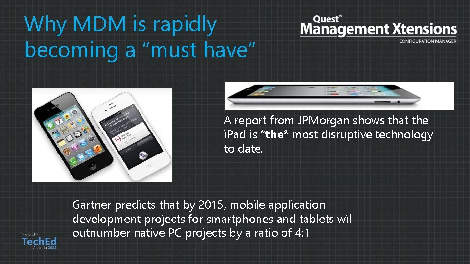 Why MDM is rapidly becoming a “must have” A report from JPMorgan shows that
