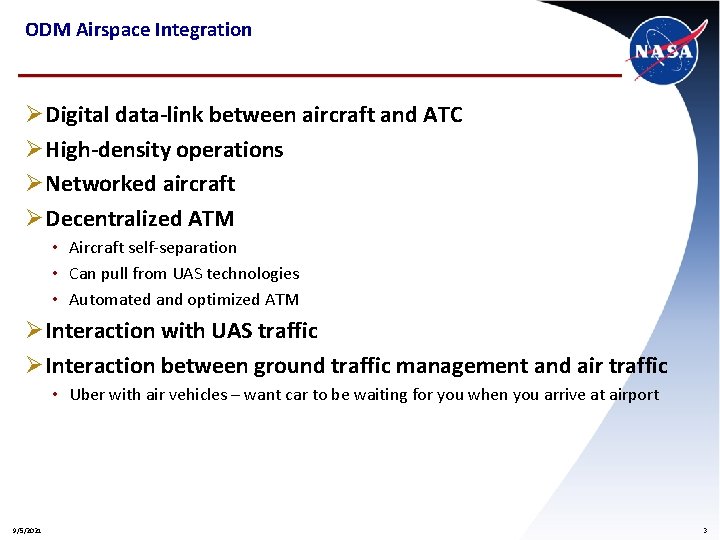 ODM Airspace Integration Ø Digital data-link between aircraft and ATC Ø High-density operations Ø