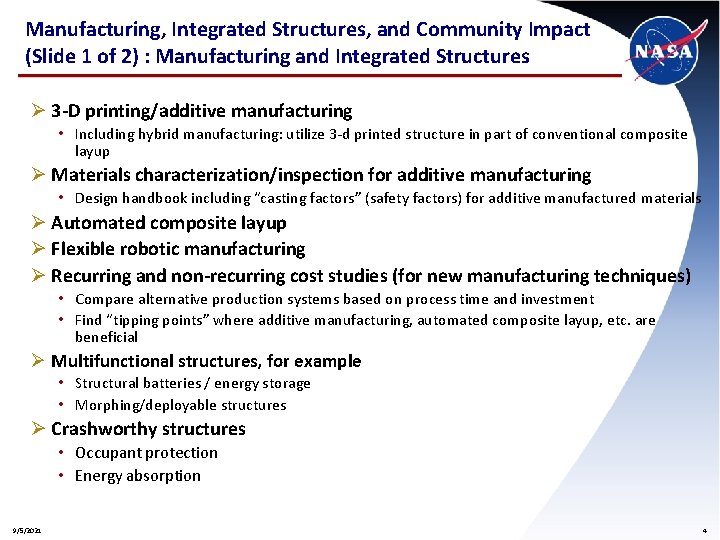 Manufacturing, Integrated Structures, and Community Impact (Slide 1 of 2) : Manufacturing and Integrated