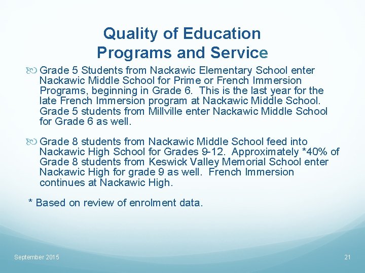 Quality of Education Programs and Service Grade 5 Students from Nackawic Elementary School enter