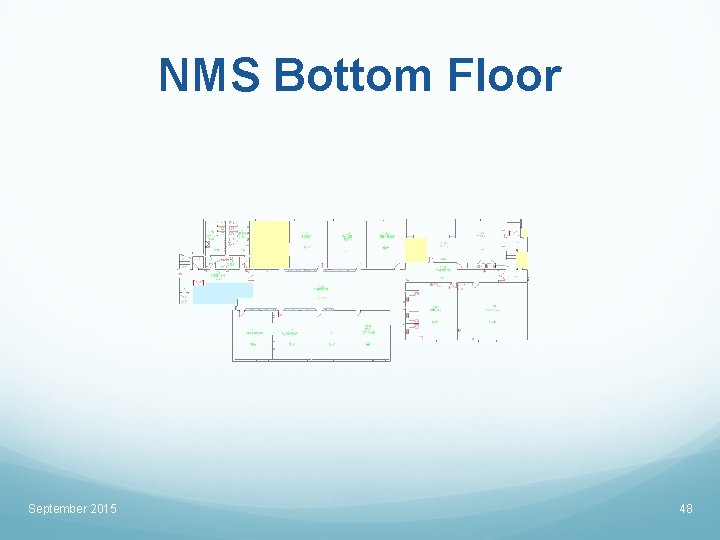 NMS Bottom Floor September 2015 48 