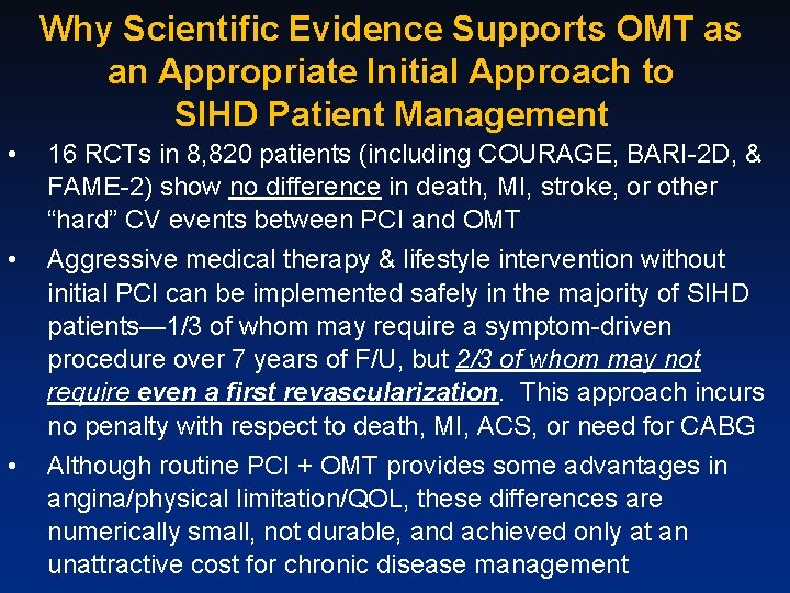 Why Scientific Evidence Supports OMT as an Appropriate Initial Approach to SIHD Patient Management