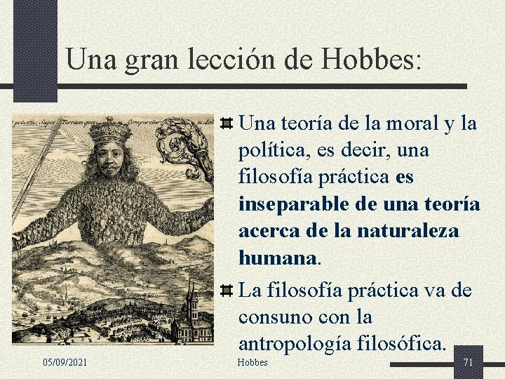 Una gran lección de Hobbes: Una teoría de la moral y la política, es