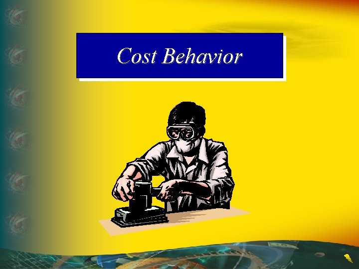 Cost Behavior 