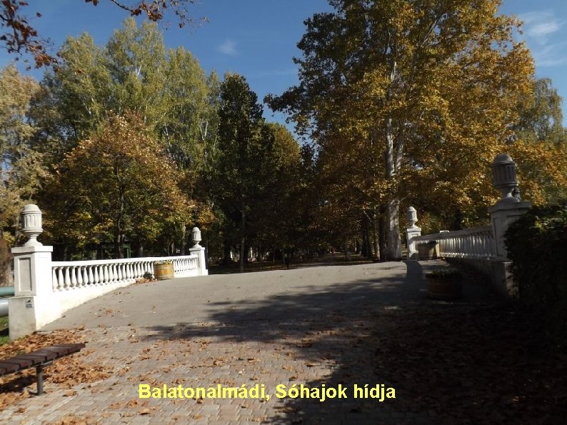 Balatonalmádi, Sóhajok hídja 