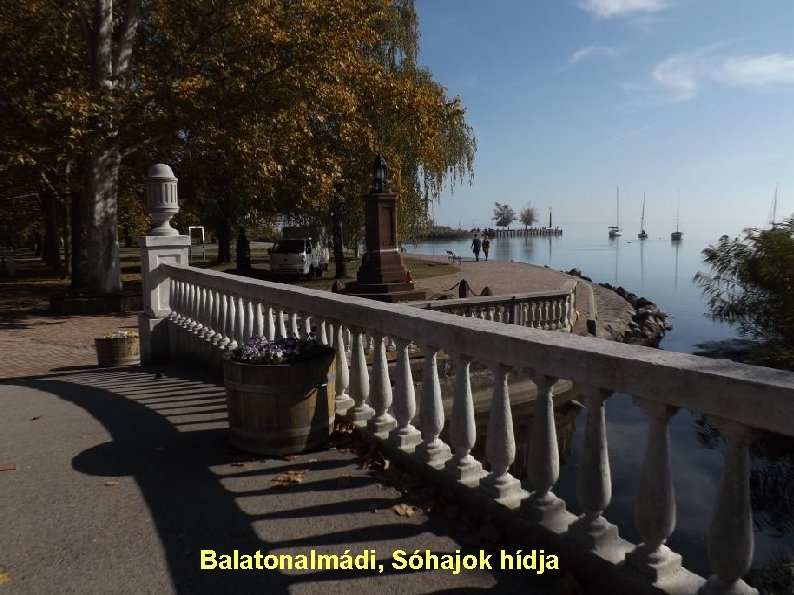 Balatonalmádi, Sóhajok hídja 