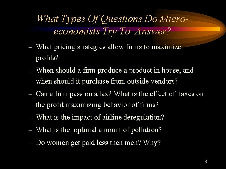 What Types Of Questions Do Microeconomists Try To Answer? – What pricing strategies allow