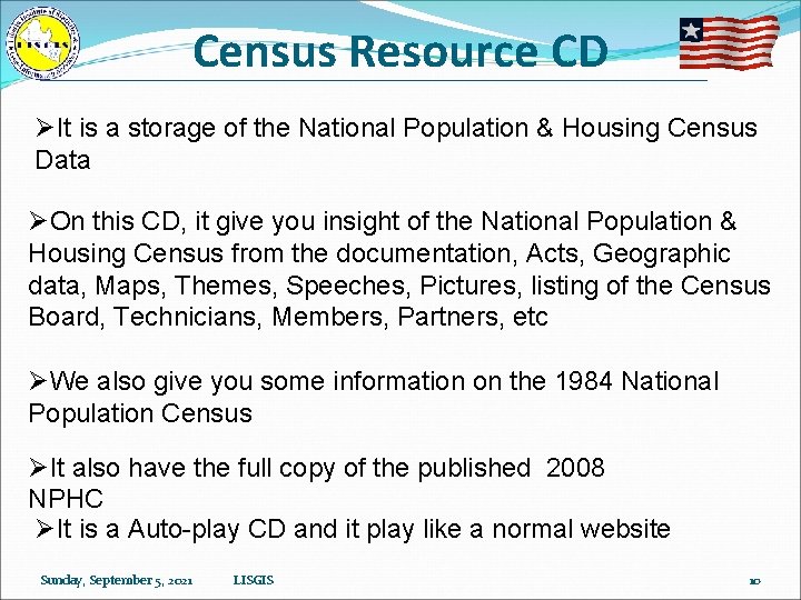 Census Resource CD ØIt is a storage of the National Population & Housing Census