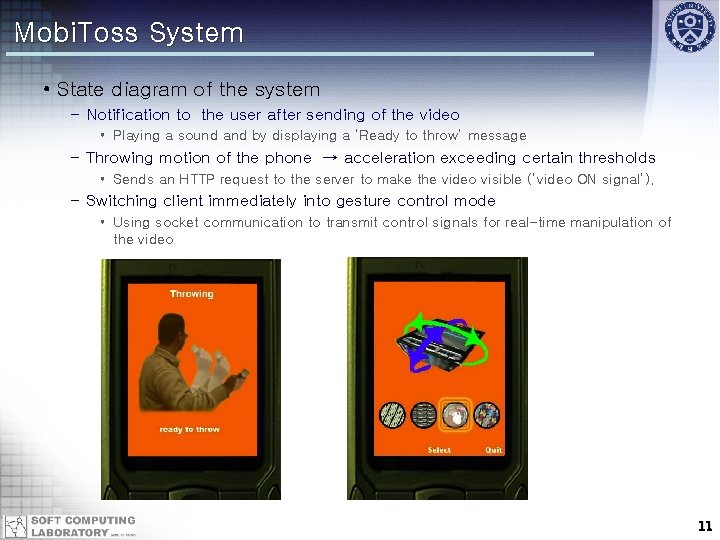 Mobi. Toss System • State diagram of the system – Notification to the user