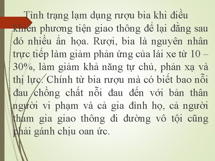 Tình trạng lạm dụng rượu bia khi điều khiển phương tiện giao thông để