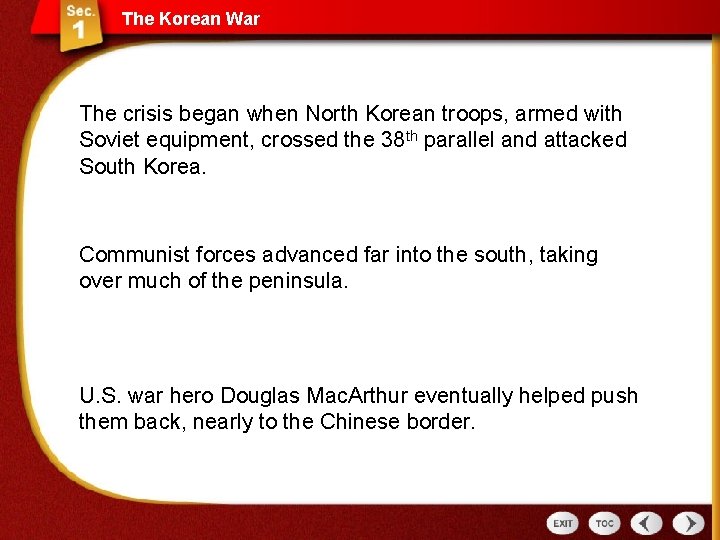 The Title. Korean War The crisis began when North Korean troops, armed with Soviet