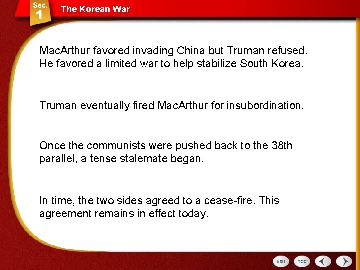 The Title. Korean War Mac. Arthur favored invading China but Truman refused. He favored