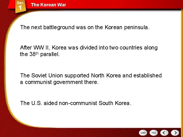 The Title. Korean War The next battleground was on the Korean peninsula. After WW