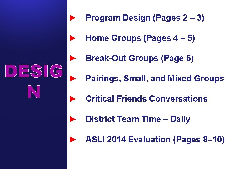 ► Program Design (Pages 2 – 3) ► Home Groups (Pages 4 – 5)
