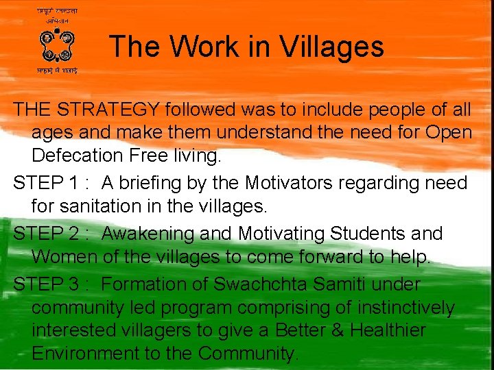 The Work in Villages THE STRATEGY followed was to include people of all ages