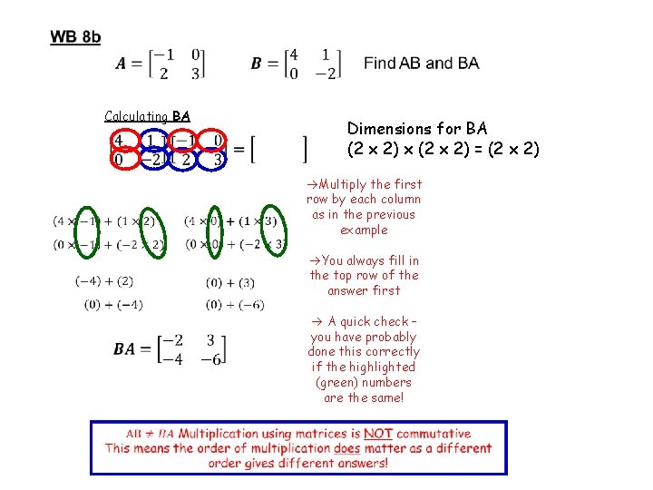 Calculating BA Dimensions for BA (2 x 2) x (2 x 2) = (2