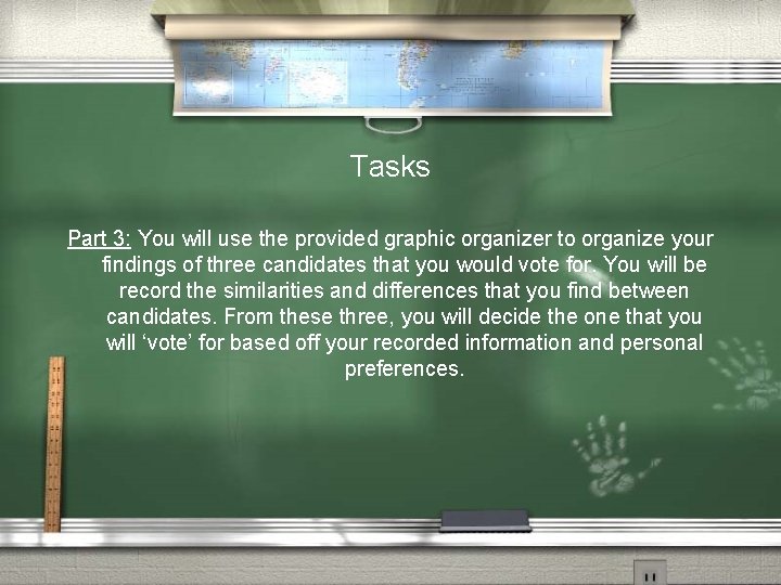 Tasks Part 3: You will use the provided graphic organizer to organize your findings