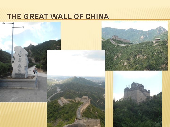 THE GREAT WALL OF CHINA 