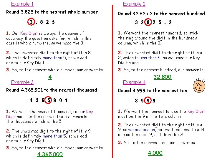Example 2 Example 1 Round 3. 825 to the nearest whole number 3. 8