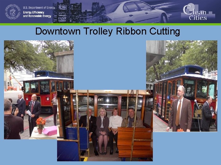 Downtown Trolley Ribbon Cutting 