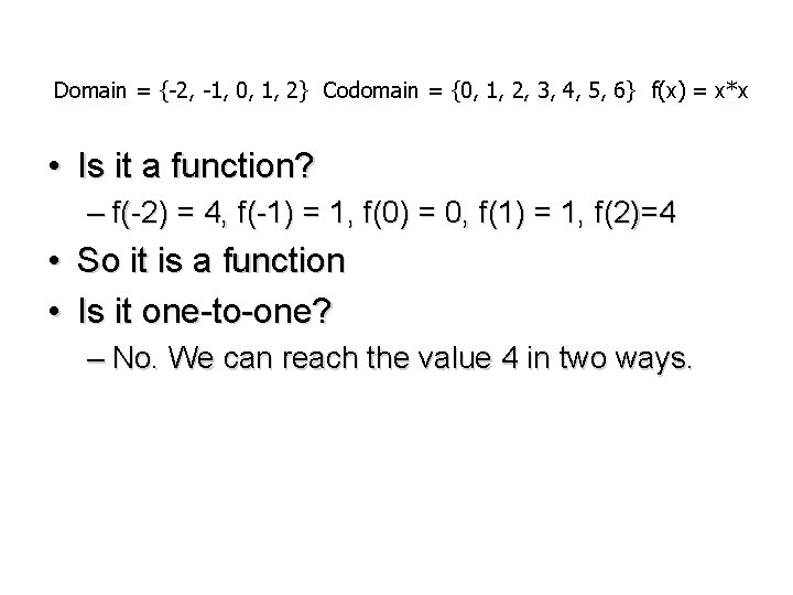 Domain = {-2, -1, 0, 1, 2} Codomain = {0, 1, 2, 3, 4,