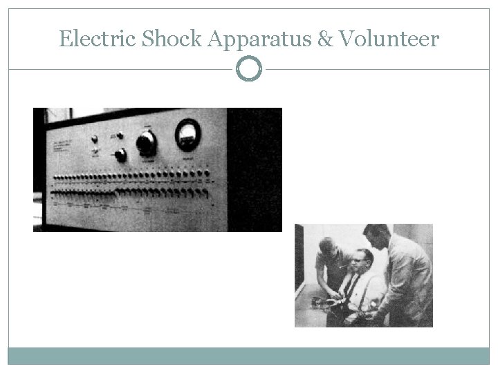 Electric Shock Apparatus & Volunteer 