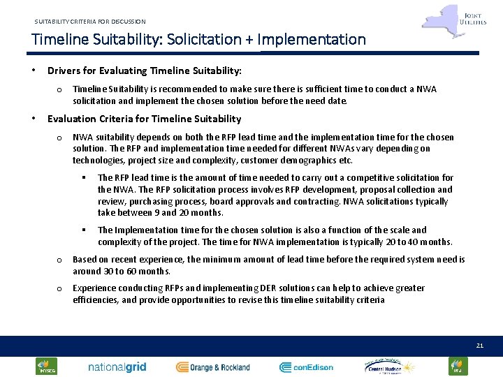 SUITABILITY CRITERIA FOR DISCUSSION Timeline Suitability: Solicitation + Implementation • Drivers for Evaluating Timeline