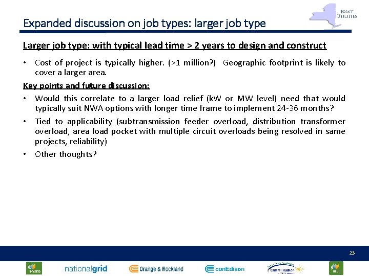 Expanded discussion on job types: larger job type Larger job type: with typical lead