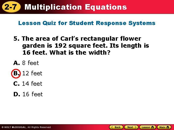 2 -7 Multiplication Equations Lesson Quiz for Student Response Systems 5. The area of