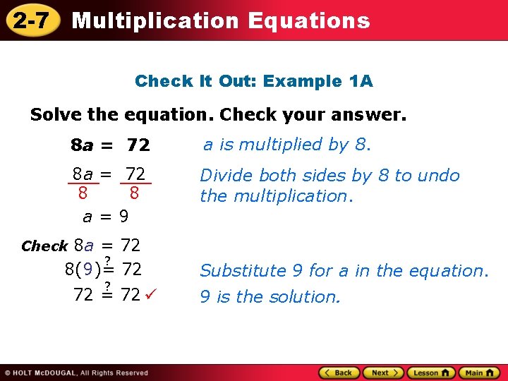 2 -7 Multiplication Equations Check It Out: Example 1 A Solve the equation. Check