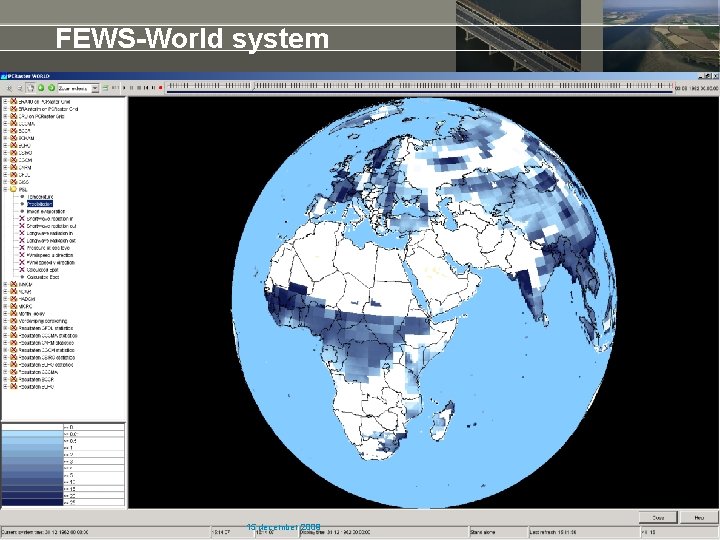 FEWS-World system 15 december 2009 