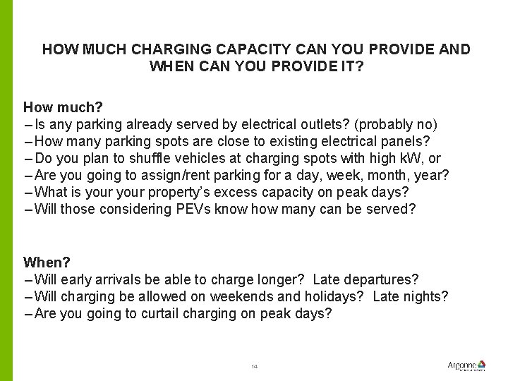 HOW MUCH CHARGING CAPACITY CAN YOU PROVIDE AND WHEN CAN YOU PROVIDE IT? How