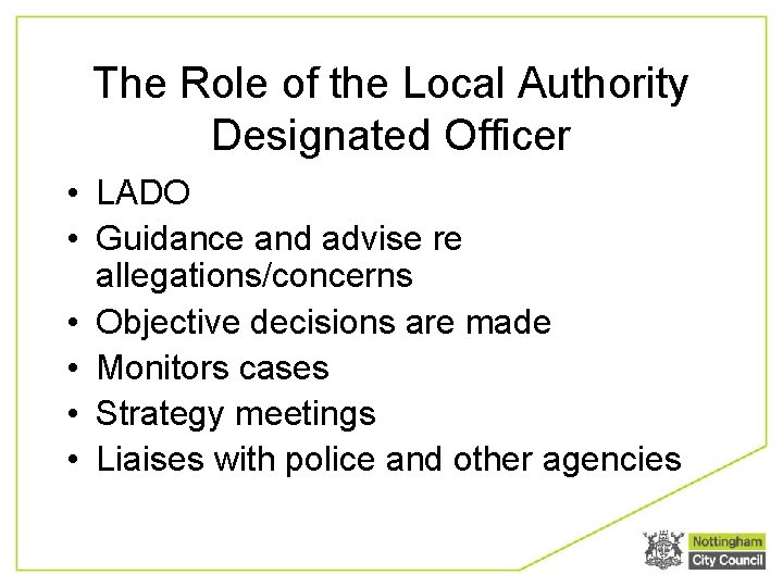 The Role of the Local Authority Designated Officer • LADO • Guidance and advise