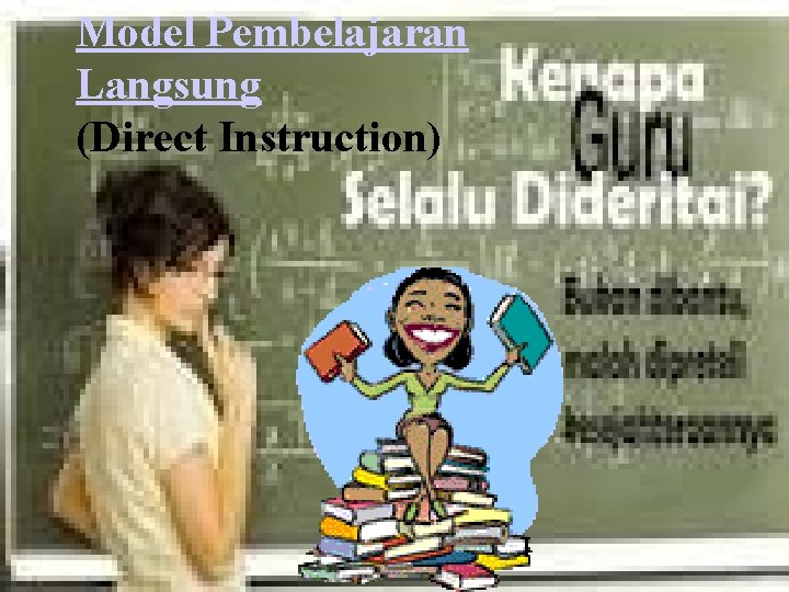 Model Pembelajaran Langsung (Direct Instruction) 