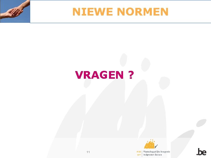 NIEWE NORMEN VRAGEN ? 11 