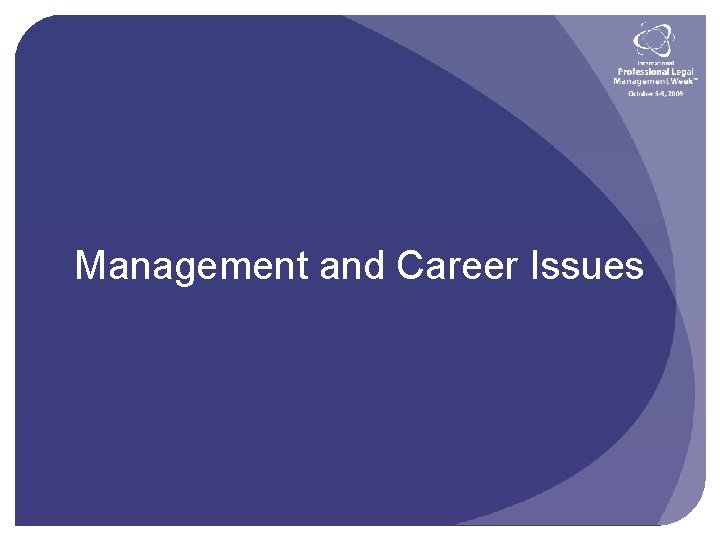 Management and Career Issues 