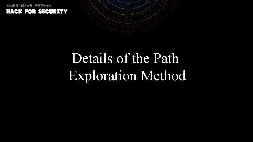 Details of the Path Exploration Method 