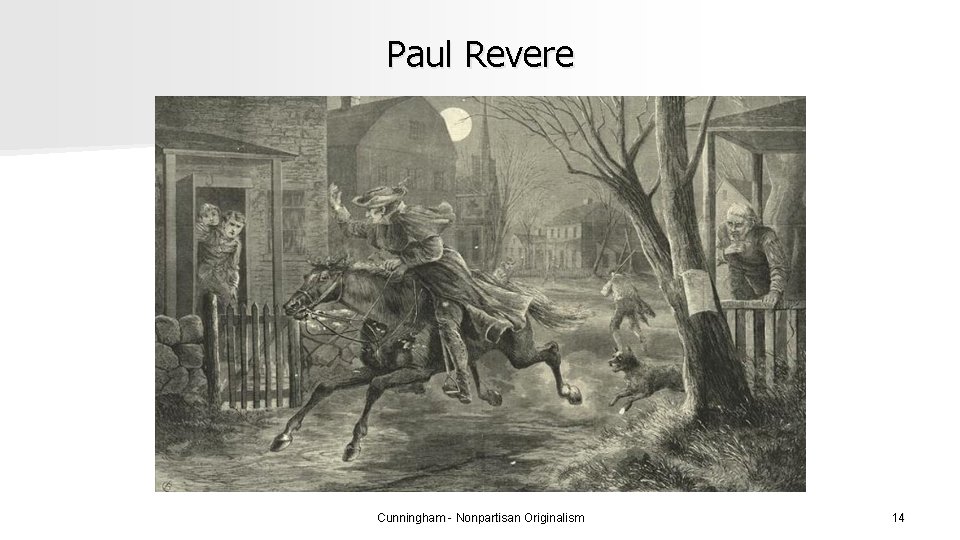 Paul Revere Cunningham - Nonpartisan Originalism 14 