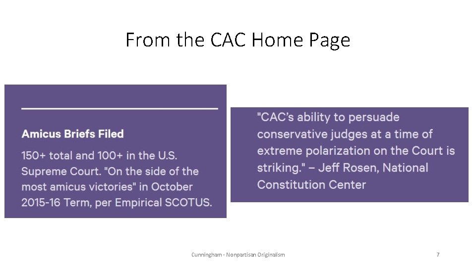 From the CAC Home Page Cunningham - Nonpartisan Originalism 7 