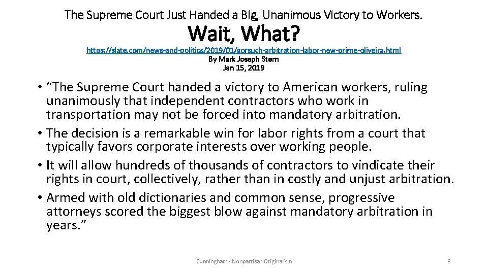 The Supreme Court Just Handed a Big, Unanimous Victory to Workers. Wait, What? https: