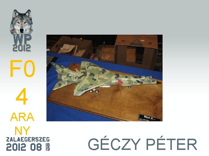 F 0 4 ARA NY GÉCZY PÉTER 