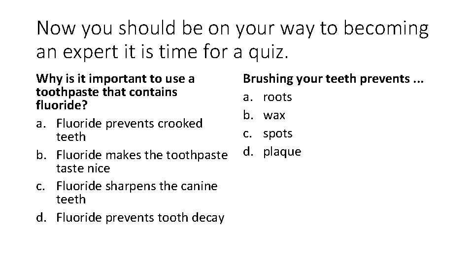 Now you should be on your way to becoming an expert it is time