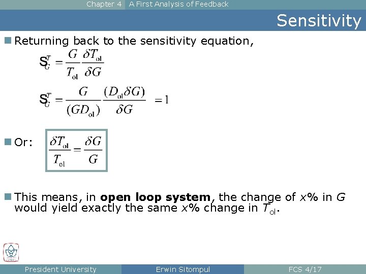 Chapter 4 A First Analysis of Feedback Sensitivity n Returning back to the sensitivity