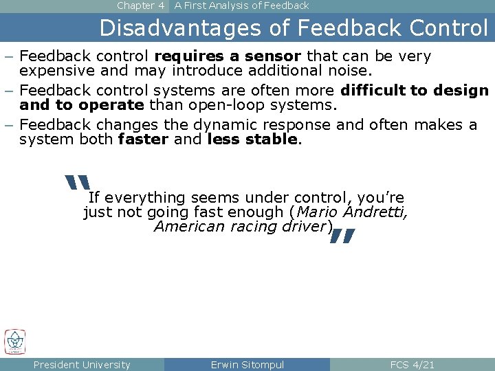 Chapter 4 A First Analysis of Feedback Disadvantages of Feedback Control – Feedback control