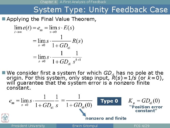 Chapter 4 A First Analysis of Feedback System Type: Unity Feedback Case n Applying